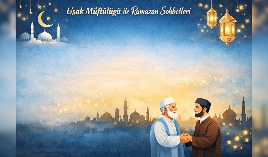 Uşak Müftülüğü selamlaşmanın dinimizdeki önemini anlattı