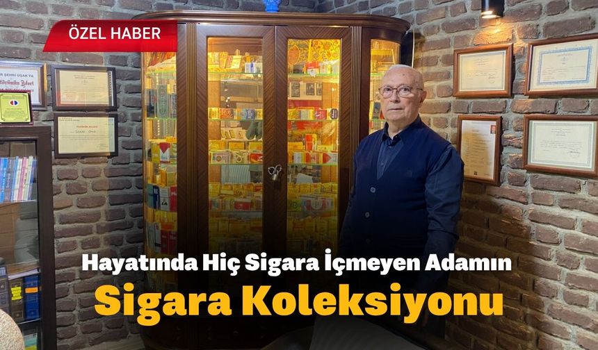 Hayatında Hiç Sigara İçmeyen Adamın Sigara Koleksiyonu