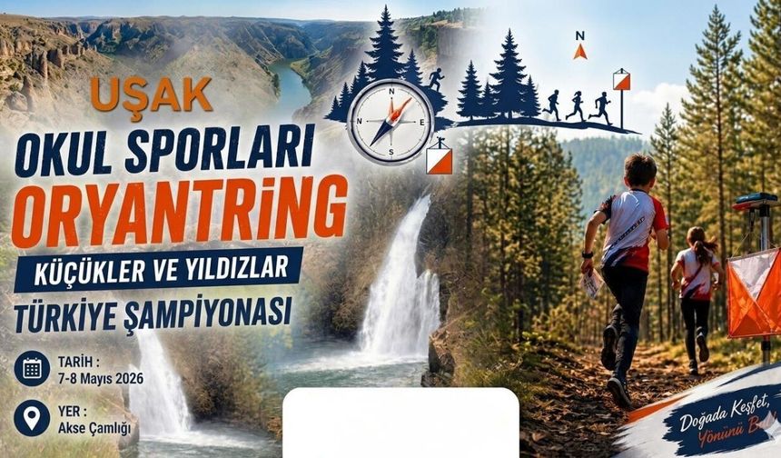 Uşak’ta Yön Bulma Heyecanı Başlıyor