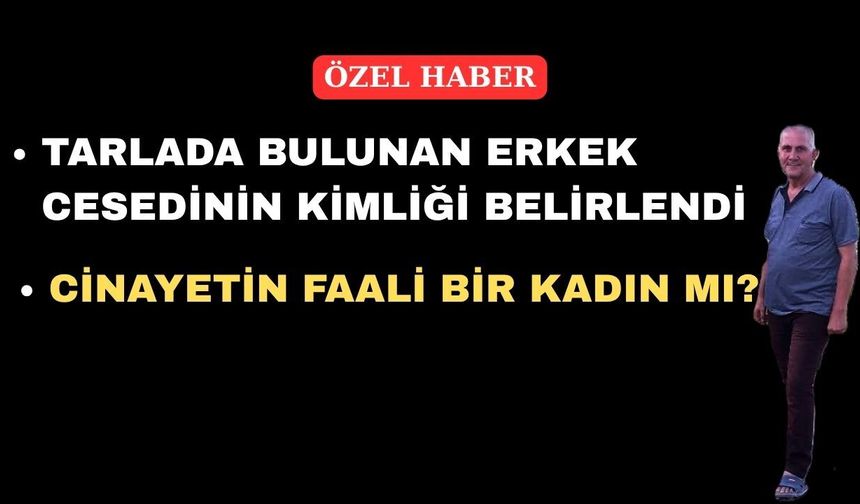 Uşak’ta katledilen Kişinin Kimliği Belli Oldu