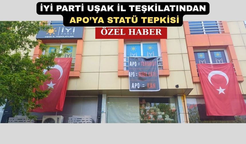 Uşak İYİ Parti İl Binasına Dikkat Çeken Bir Pankart Asıldı