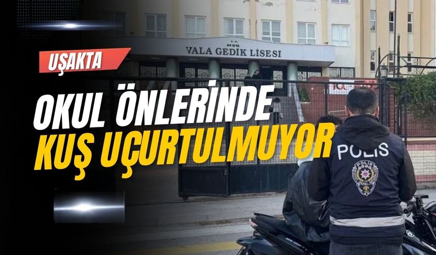 Uşak’ta “Okul ve Çevresi Güvenlik Tedbirleri Toplantısı” düzenlendi