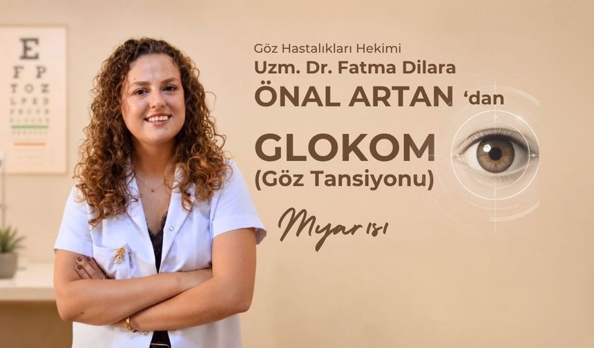 Uşaklılar! Geç kalmadan göz tansiyonunuzu kontrol ettirin