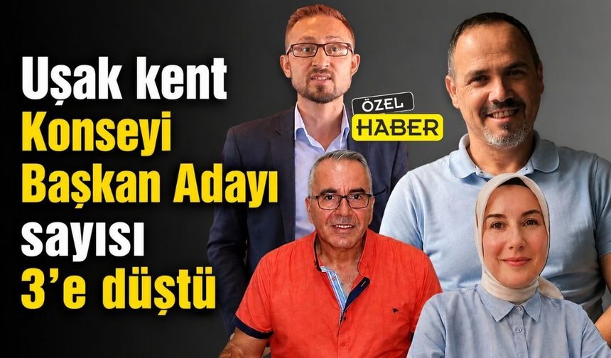 Uşak Kent Konseyi Başkan Adayı Geri Çekildi