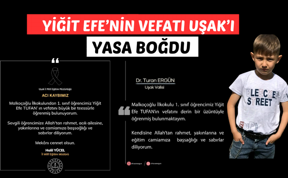 Uşak'ta 7 yaşındaki Yiğit Efe Tufan hayatını kaybetti