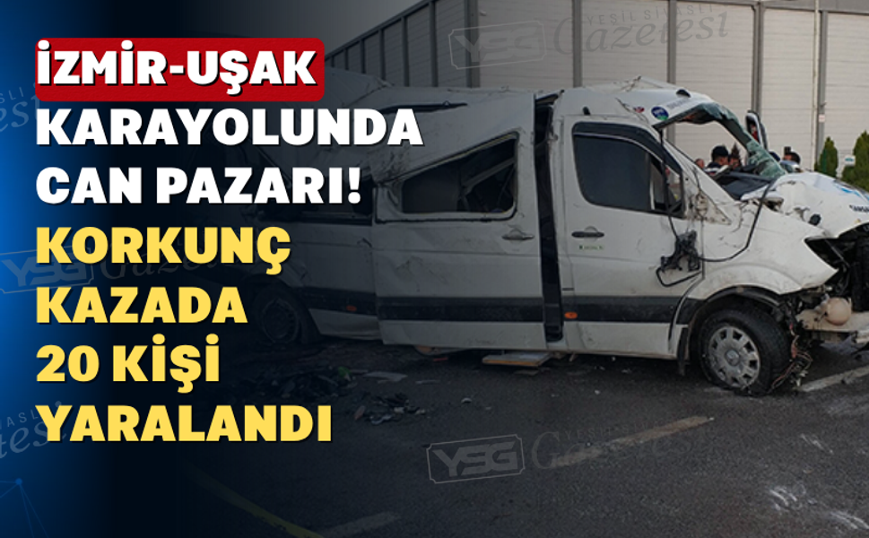 İşçi servisi tıra çarptı: 5'i ağır 20 kişi yaralandı