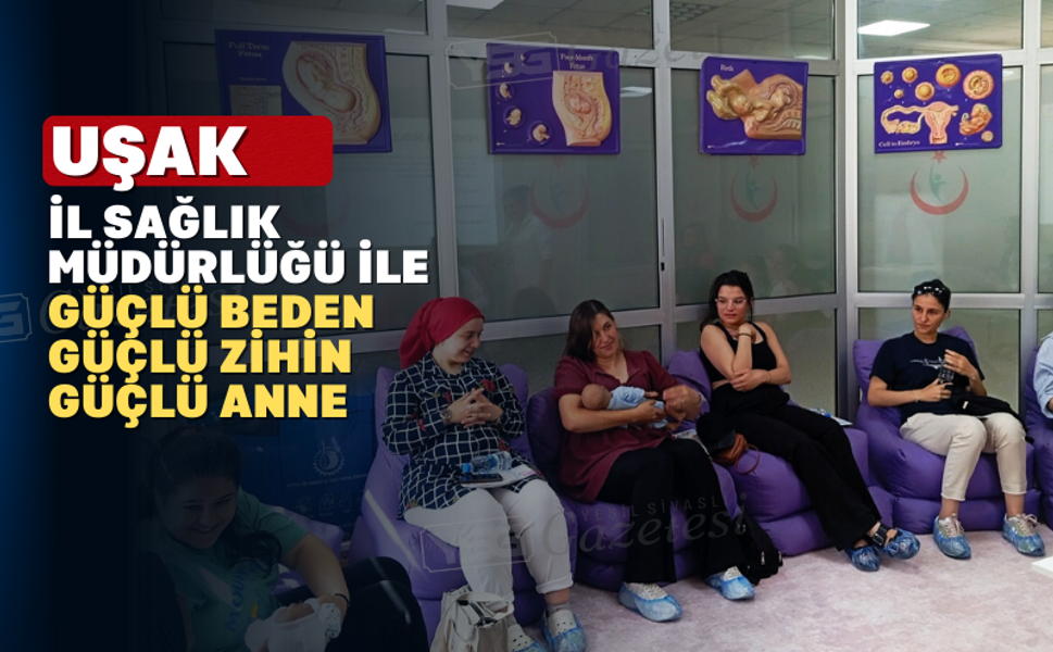 Uşak İl Sağlık Müdürlüğünden Anne Adaylarına Davet