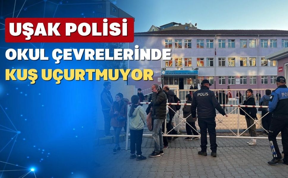Uşak Polisi 142 Okul Çevresini Denetledi