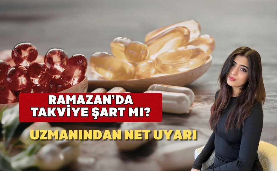 Ramazan’da Takviye Şart mı? Uzmanından Net Uyarı