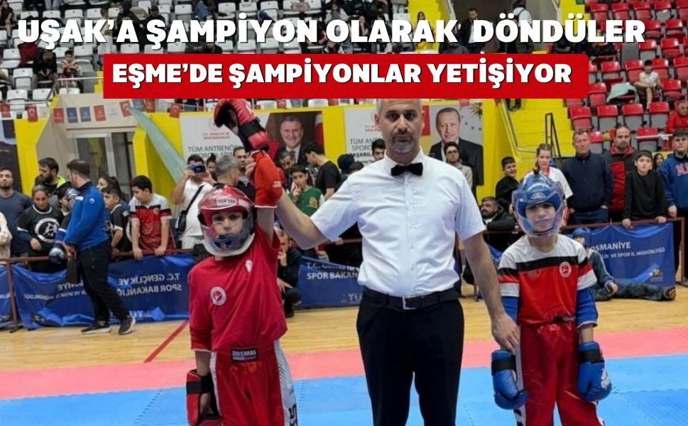 Uşak’ın Eşme ilçesi başarılı sporcu fabrikası gibi