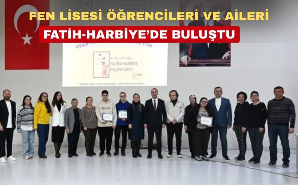 Uşak Fen Lisesi Ailesi Okuyor Projesi Gerçekleştirildi