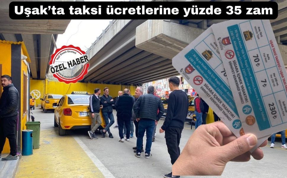 Uşak’ta taksi ücretlerine zam… indi bindi 230 TL oldu