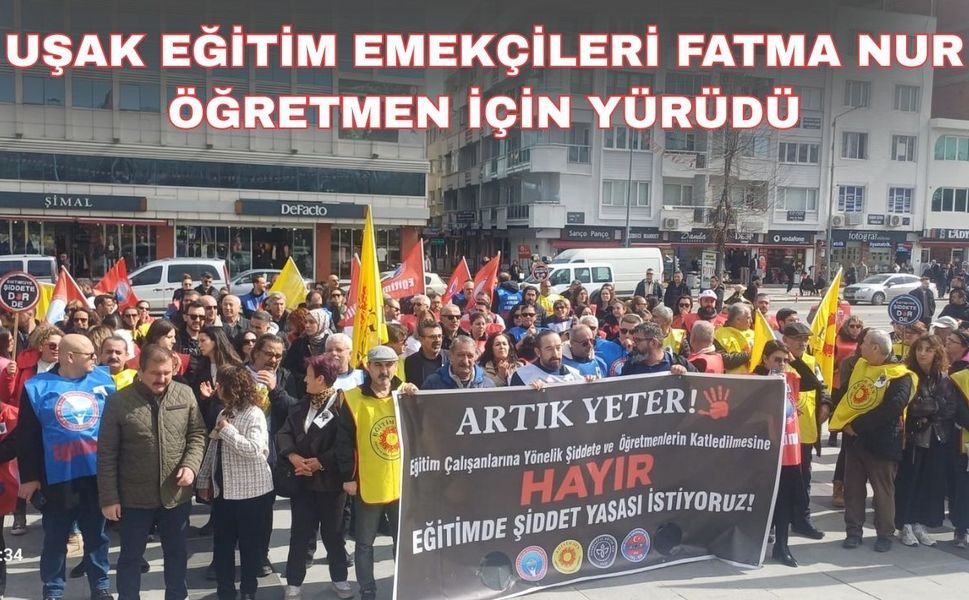 Uşak’ta öğretmen katline karşı öfke var