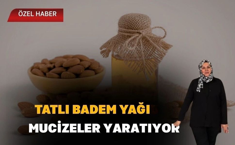 Tatlı Badem Yağına Yoğun İlgi