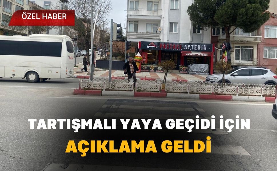 Tartışmalı Yaya Geçidi İçin Açıklama Geldi