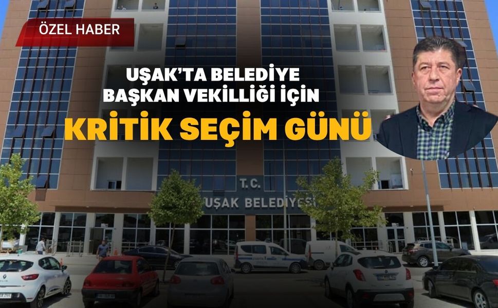 Uşak’ta Belediye Başkan Vekilliği İçin Kritik Seçim Günü