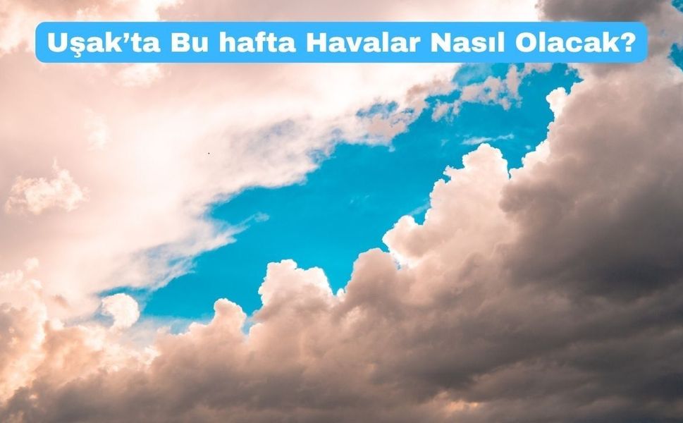 Uşak’ta yağışlar bu hafta da devam ediyor