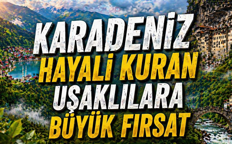 Karadeniz Hayali Kuran Uşaklılara Büyük Fırsat