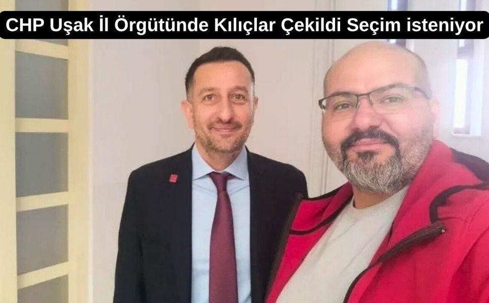 CHP Uşak İl Örgütünde İstifa Sesleri Yükseliyor
