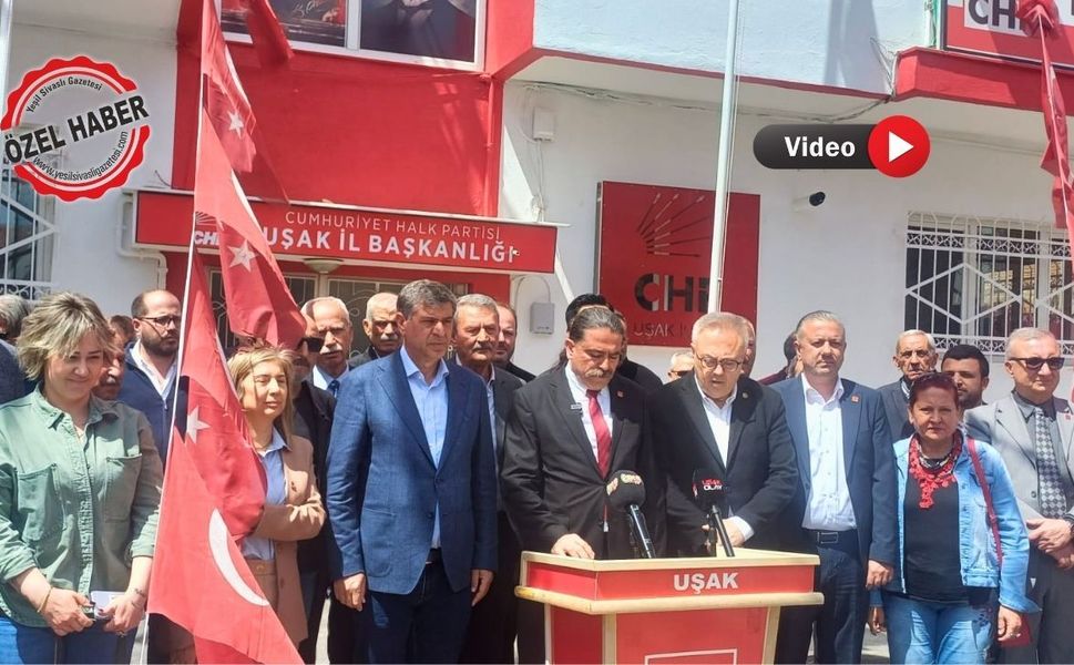 Karaoba; “CHP Uşak’ta tasvip Etmediğimiz Olaylar yaşanmıştır”