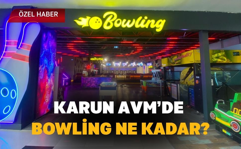 Uşak Karun AVM’de Bowling Ne Kadar?