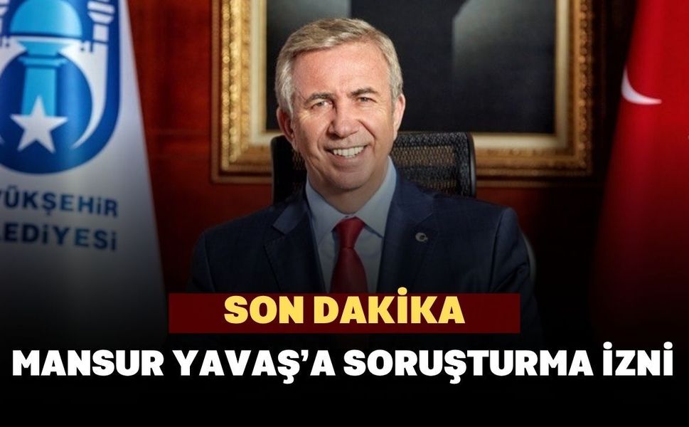 Sıra Ankara BB Başkanı Mansur Yavaş’a geldi