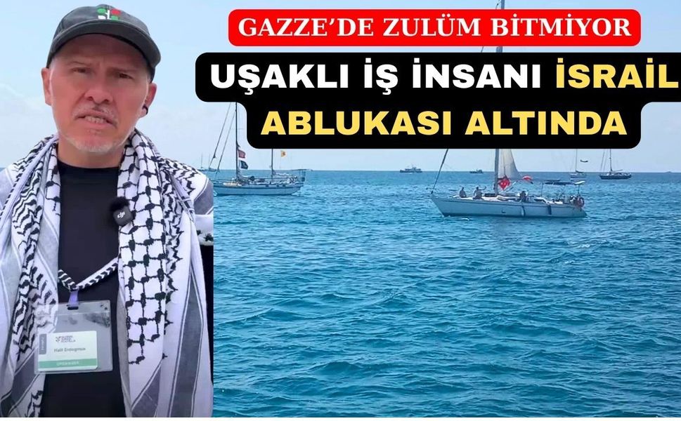 İsrail Uşaklı İş İnsanın Gemisine Saldırdı