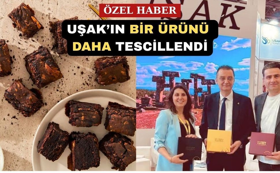 Uşak’ın Bir Ürünü Daha Coğrafi İşaret Aldı
