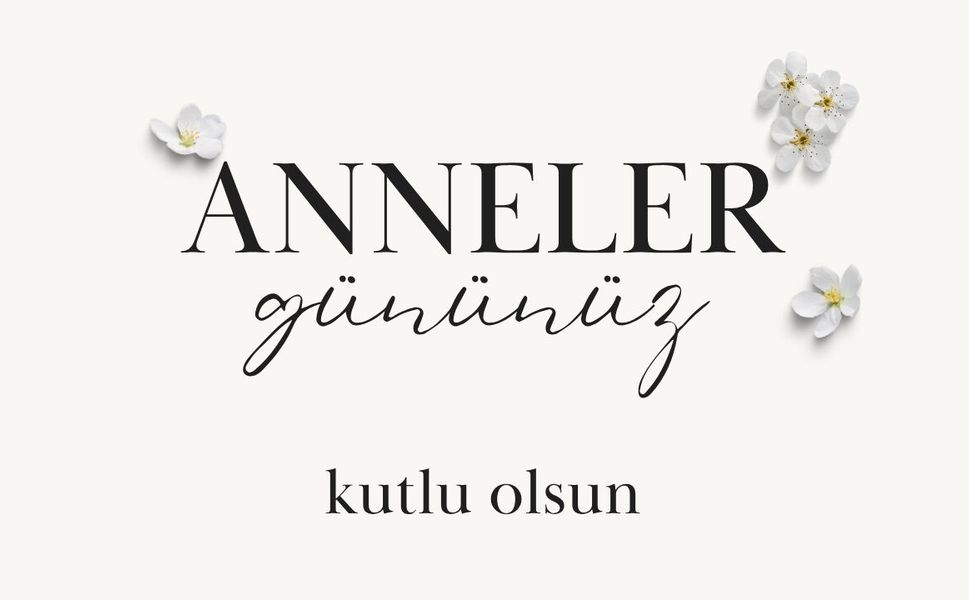 Anneler Gününüz Kutlu Olsun