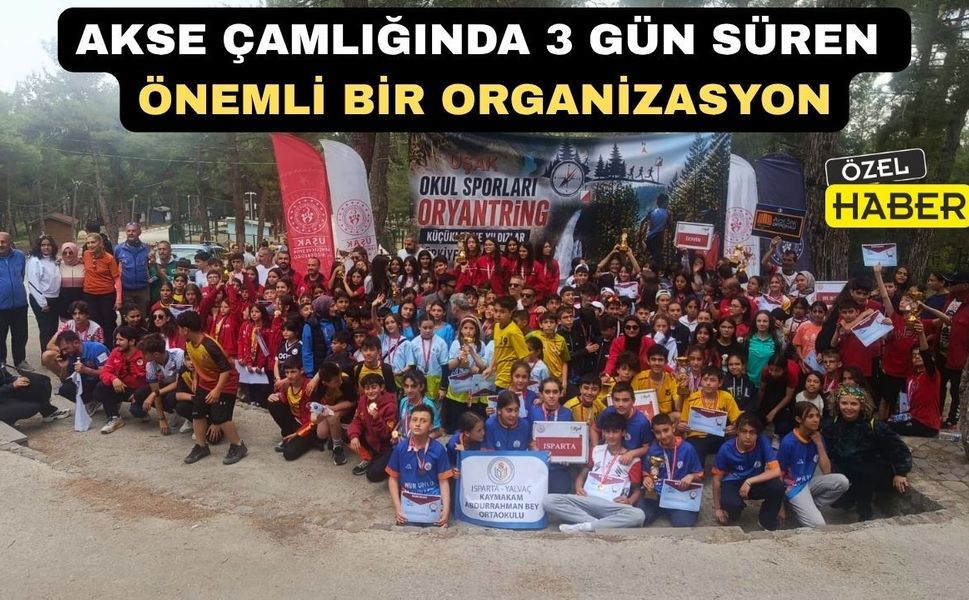 Uşak’ta Okul Sporları Oryantiring Türkiye Şampiyonası finalleri yapıldı