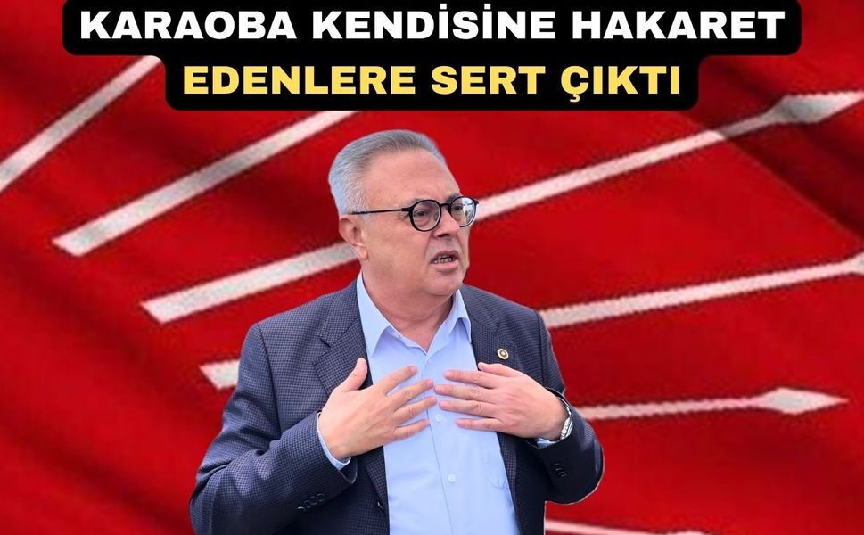 Karaoba: “Uşak’ta para ve çıkar için fikrini satanlar bana ahlak dersi veriyor”
