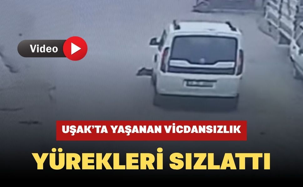 Uşak’ta Yaşanan Vicdansızlık Yürekleri Sızlattı