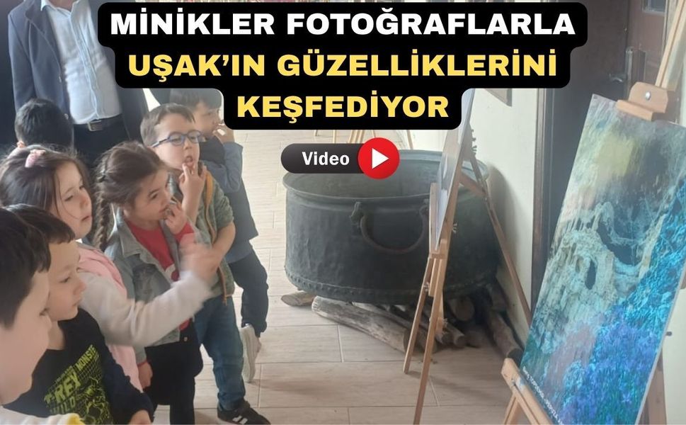 Uşak Kent Tarihi Müzesinde "Tarih ve Doğa Uşak” sergileniyor