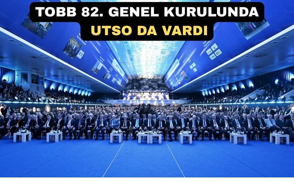 Uşak TSO Heyeti TOBB 82. Genel Kuruluna Katıldı