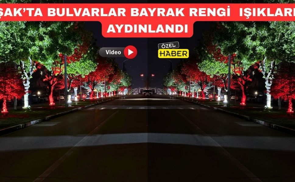 Uşak’ta Ağaçlar Kırmızı-Beyaz Işıklarla Aydınlanıyor