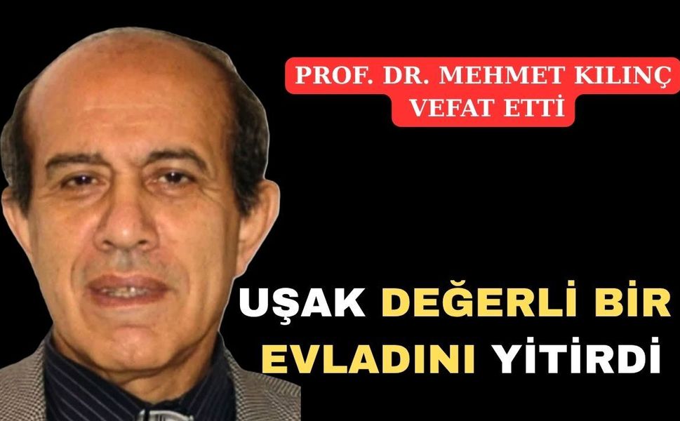 Uşak Değerli Bir Evladını Yitirdi