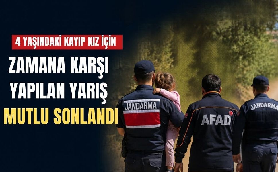 Uşak’ta kayıp küçük kız sağ salim bulundu