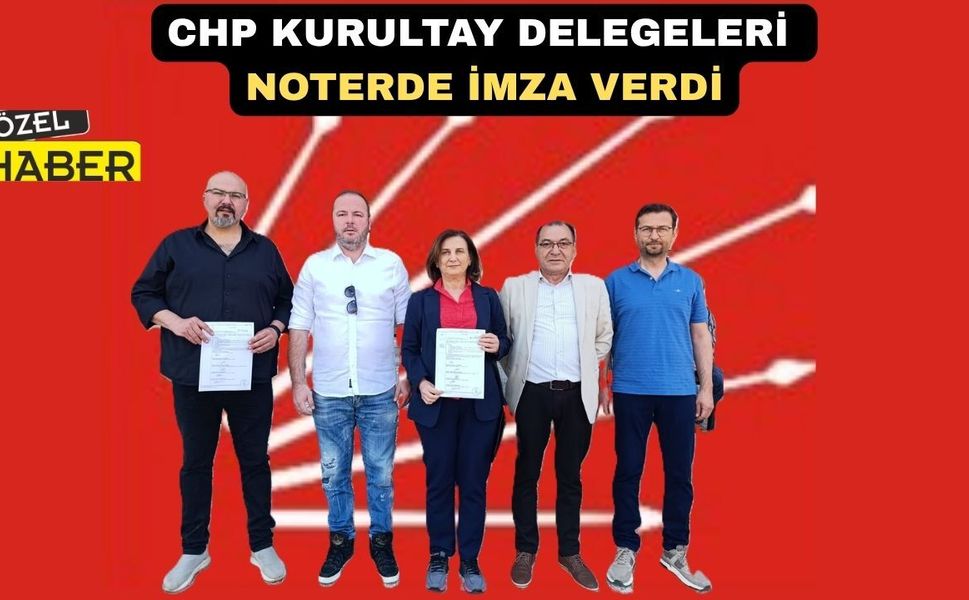 CHP’nin Uşak Kurultay Delegeleri  Olağanüstü Kurultay İstedi