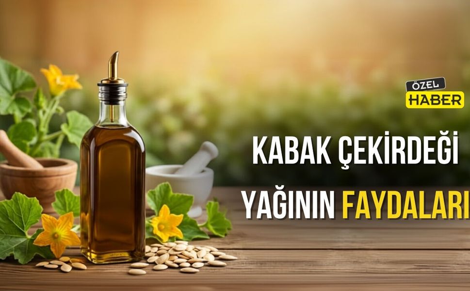 Kabak Çekirdeği Yağının Faydaları