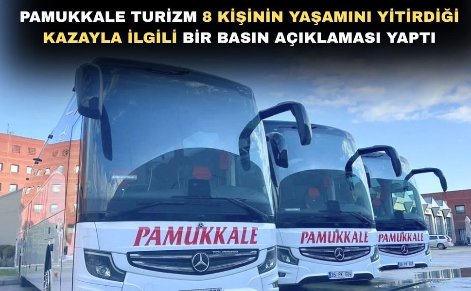 Pamukkale Turizm’den Denizli kazasıyla İlgili Açıklama