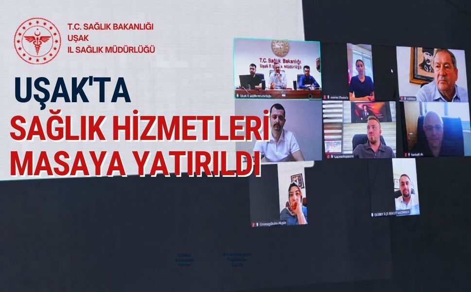 Uşak’ta sağlık hizmetleri masaya yatırıldı