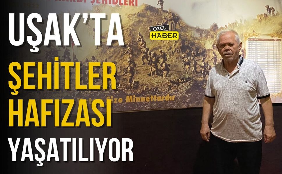 Uşak’ta Şehitler Hafızası Yaşatılıyor