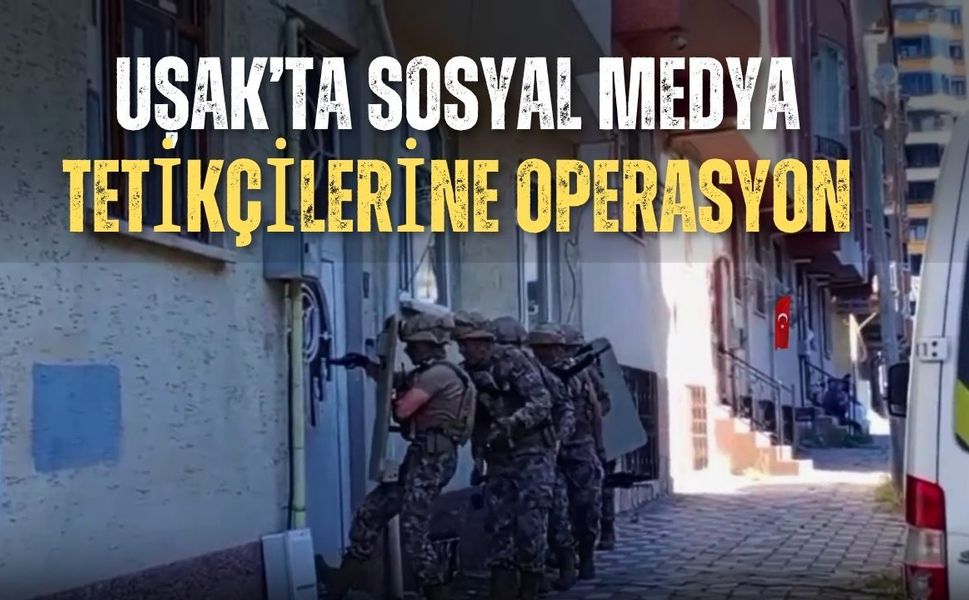 Uşak’ta sosyal medyada suç örgütlerini öven kişiler yakalandı