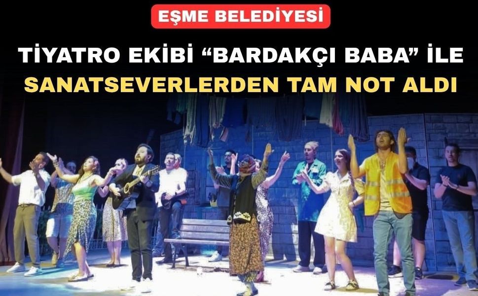 Uşak’ın Eşme İlçesinde “Bardakçı Baba” kahkahaya Boğdu