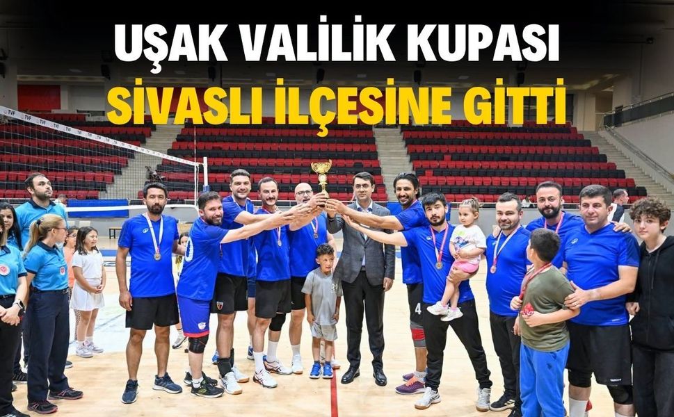 1. Akmonia Uşak Valilik Kupası Voleybol Turnuvası Şampiyonu belli oldu