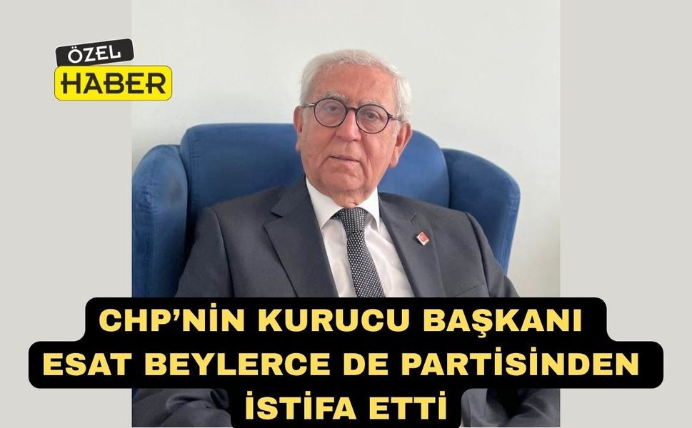 CHP’nin Kurucu İl Başkanı da İstifa etti