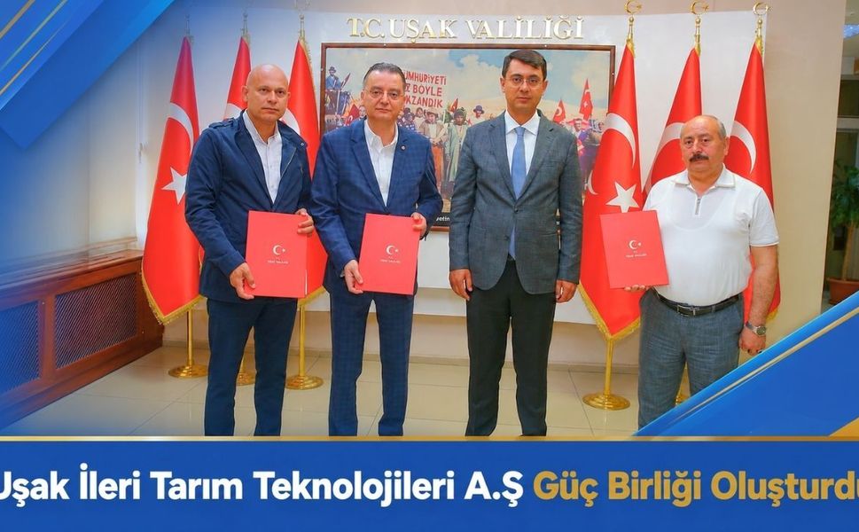 Uşak İleri Tarım Teknolojileri A.Ş Güç Birliği Oluşturdu