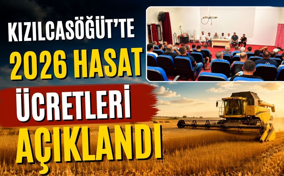 Kızılcasöğüt'te 2026 Hasat Ücretleri Açıklandı