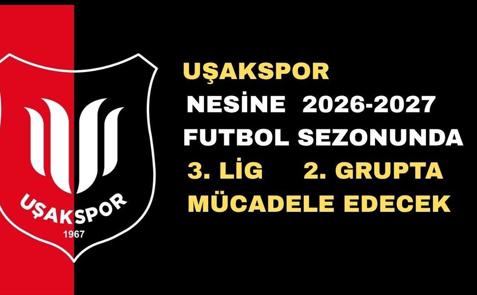 Uşakspor’un yeni sezondaki rakipleri belli oldu