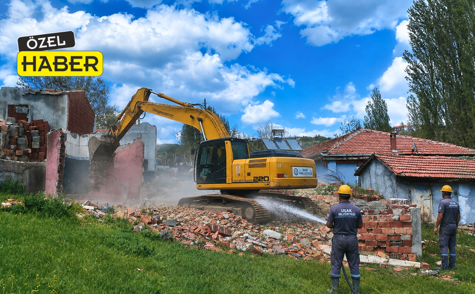 Uşak Belediyesi tehlikeli metruk binaları yıktı